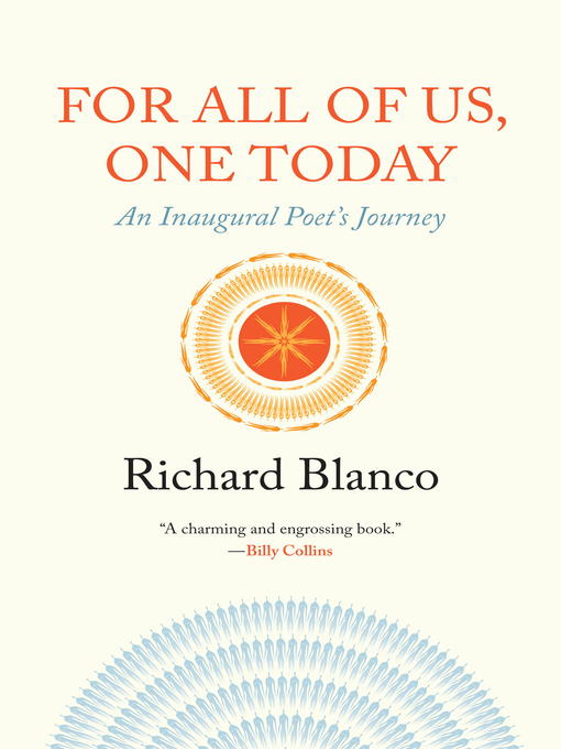 Title details for For All of Us, One Today by Richard Blanco - Available